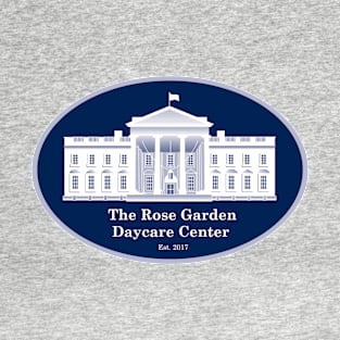 The Rose Garden Daycare Center T-Shirt